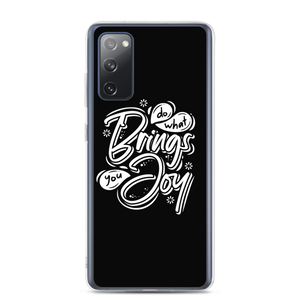 Samsung Galaxy S20 FE Do What Bring You Enjoy Samsung Case by Design Express