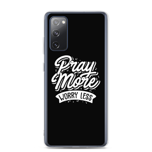 Samsung Galaxy S20 FE Pray More Worry Less Samsung Case by Design Express