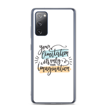 Samsung Galaxy S20 FE Your limitation it's only your imagination Samsung Case by Design Express