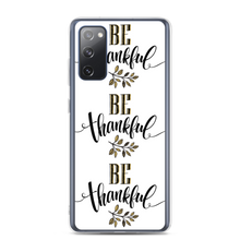 Samsung Galaxy S20 FE Be Thankful Samsung Case by Design Express