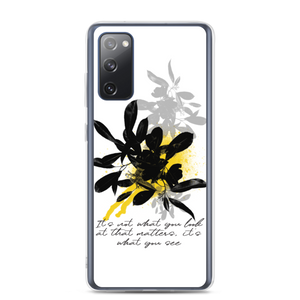 Samsung Galaxy S20 FE It's What You See Samsung Case by Design Express