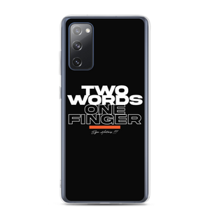 Samsung Galaxy S20 FE Two Words One Finger Samsung Case by Design Express