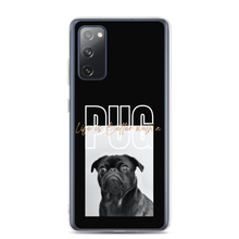 Samsung Galaxy S20 FE Life is Better with a PUG Samsung Case by Design Express