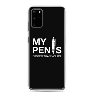 Samsung Galaxy S20 Plus My pen is bigger than yours (Funny) Samsung Case by Design Express