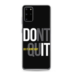 Samsung Galaxy S20 Plus Do It, Don't Quit (Motivation) Samsung Case by Design Express