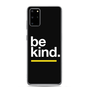 Samsung Galaxy S20 Plus Be Kind Samsung Case by Design Express