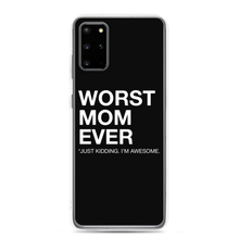 Samsung Galaxy S20 Plus Worst Mom Ever (Funny) Samsung Case by Design Express