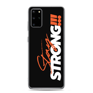 Samsung Galaxy S20 Plus Stay Strong (Motivation) Samsung Case by Design Express