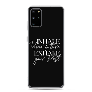Samsung Galaxy S20 Plus Inhale your future, exhale your past (motivation) Samsung Case by Design Express