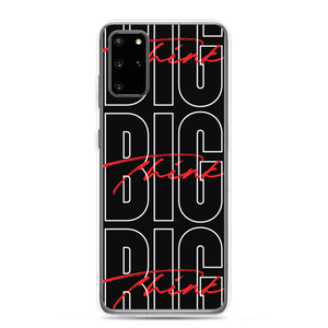 Samsung Galaxy S20 Plus Think BIG (Bold Condensed) Samsung Case by Design Express