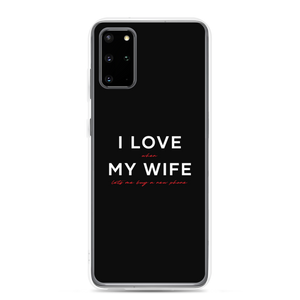 Samsung Galaxy S20 Plus I Love My Wife (Funny) Samsung Case by Design Express