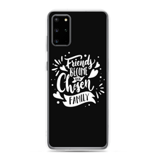 Samsung Galaxy S20 Plus Friend become our chosen Family Samsung Case by Design Express