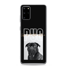 Samsung Galaxy S20 Plus Life is Better with a PUG Samsung Case by Design Express