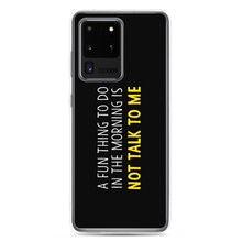 Samsung Galaxy S20 Ultra Not Talk To Me (Funny) Samsung Case by Design Express