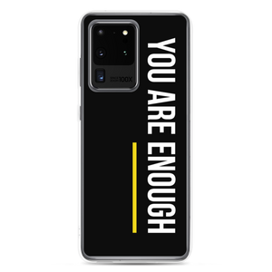 Samsung Galaxy S20 Ultra You are Enough (condensed) Samsung Case by Design Express