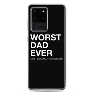 Samsung Galaxy S20 Ultra Worst Dad Ever (Funny) Samsung Case by Design Express