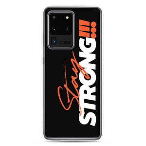 Samsung Galaxy S20 Ultra Stay Strong (Motivation) Samsung Case by Design Express