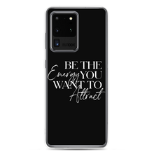 Samsung Galaxy S20 Ultra Be the energy you want to attract (motivation) Samsung Case by Design Express