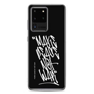 Samsung Galaxy S20 Ultra Make Peace Not War Vertical Graffiti (motivation) Samsung Case by Design Express