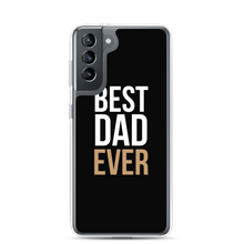 Samsung Galaxy S21 Best Dad Ever Funny Samsung Case by Design Express