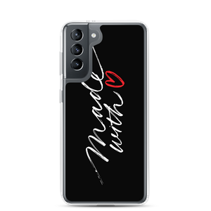 Samsung Galaxy S21 Made With Love (Funny) Samsung Case by Design Express