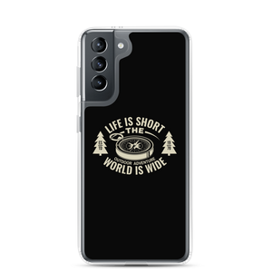 Samsung Galaxy S21 Life Is Short, World is Wide Samsung Case by Design Express