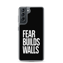 Samsung Galaxy S21 Fear Builds Walls (motivation) Samsung Case by Design Express