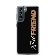 Samsung Galaxy S21 Best Friend (Motivation) Samsung Case by Design Express