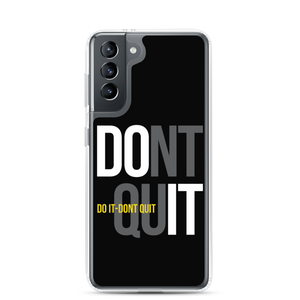 Samsung Galaxy S21 Do It, Don't Quit (Motivation) Samsung Case by Design Express