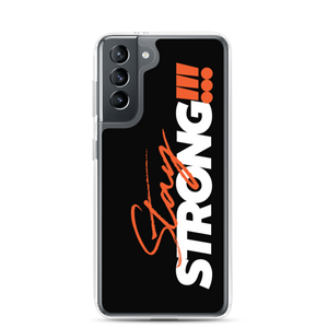 Samsung Galaxy S21 Stay Strong (Motivation) Samsung Case by Design Express