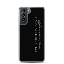 Samsung Galaxy S21 Every saint has a past (Quotes) Samsung Case by Design Express