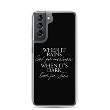 Samsung Galaxy S21 When it rains, look for rainbows (Quotes) Samsung Case by Design Express