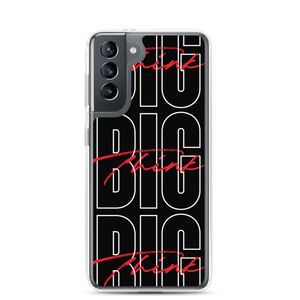 Samsung Galaxy S21 Think BIG (Bold Condensed) Samsung Case by Design Express