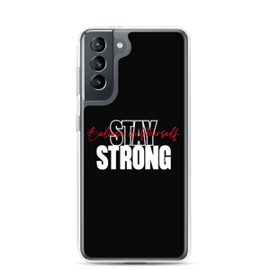 Samsung Galaxy S21 Stay Strong, Believe in Yourself Samsung Case by Design Express