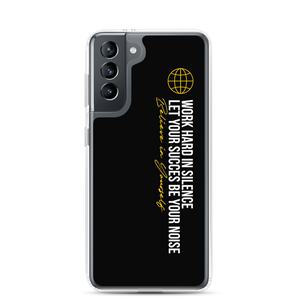 Samsung Galaxy S21 Work hard in silence Samsung Case by Design Express