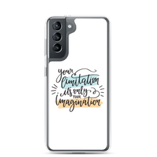 Samsung Galaxy S21 Your limitation it's only your imagination Samsung Case by Design Express