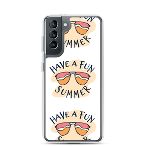 Samsung Galaxy S21 Have a Fun Summer Samsung Case by Design Express
