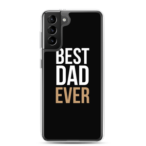 Samsung Galaxy S21 Plus Best Dad Ever Funny Samsung Case by Design Express