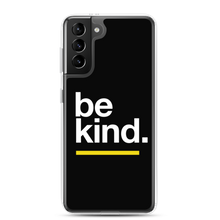 Samsung Galaxy S21 Plus Be Kind Samsung Case by Design Express