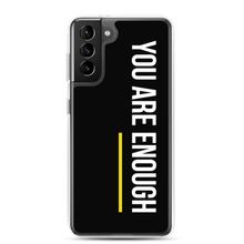 Samsung Galaxy S21 Plus You are Enough (condensed) Samsung Case by Design Express