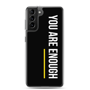 Samsung Galaxy S21 Plus You are Enough (condensed) Samsung Case by Design Express