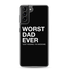 Samsung Galaxy S21 Plus Worst Dad Ever (Funny) Samsung Case by Design Express