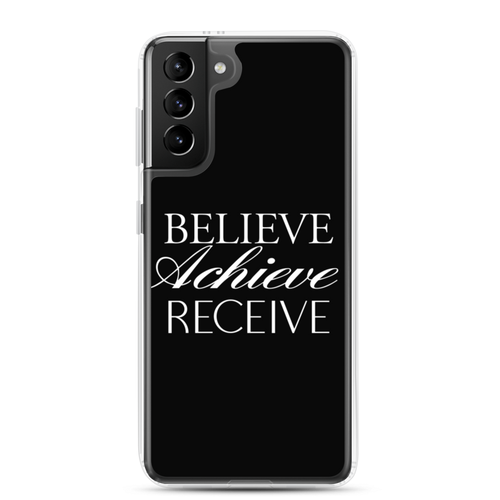 Samsung Galaxy S21 Plus Believe Achieve Receieve Samsung Case by Design Express