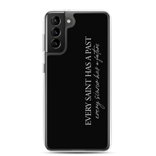 Samsung Galaxy S21 Plus Every saint has a past (Quotes) Samsung Case by Design Express