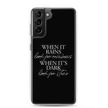 Samsung Galaxy S21 Plus When it rains, look for rainbows (Quotes) Samsung Case by Design Express