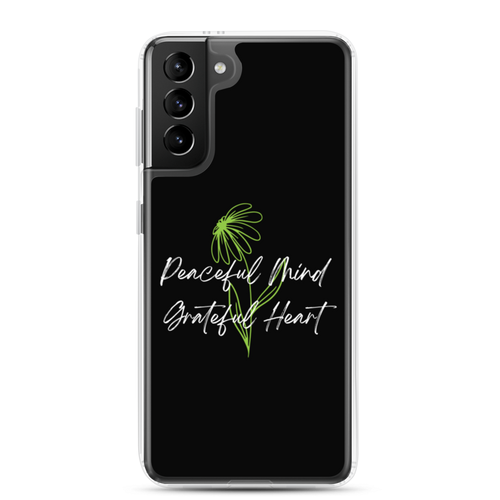 Samsung Galaxy S21 Plus Peaceful Mind Grateful Heart Samsung Case by Design Express