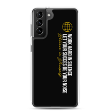 Samsung Galaxy S21 Plus Work hard in silence Samsung Case by Design Express