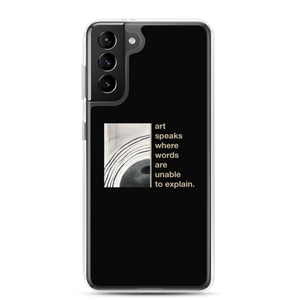 Samsung Galaxy S21 Plus Art speaks where words are unable to explain Samsung Case by Design Express