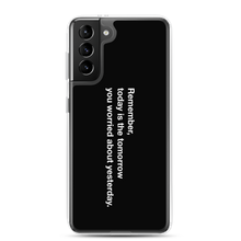 Samsung Galaxy S21 Plus Remember Quotes Samsung Case by Design Express