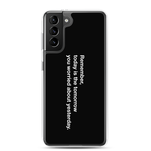 Samsung Galaxy S21 Plus Remember Quotes Samsung Case by Design Express